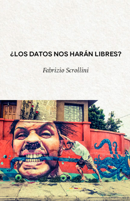 ¿Los datos nos harán libres?